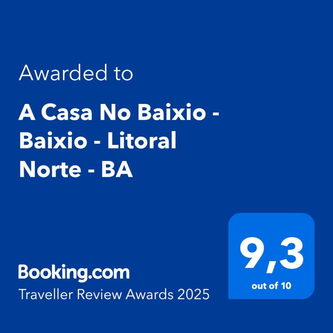 A Casa No Baixio - Baixio - Litoral Norte - Ba Екстериор снимка